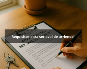 requisitos aval arriendo